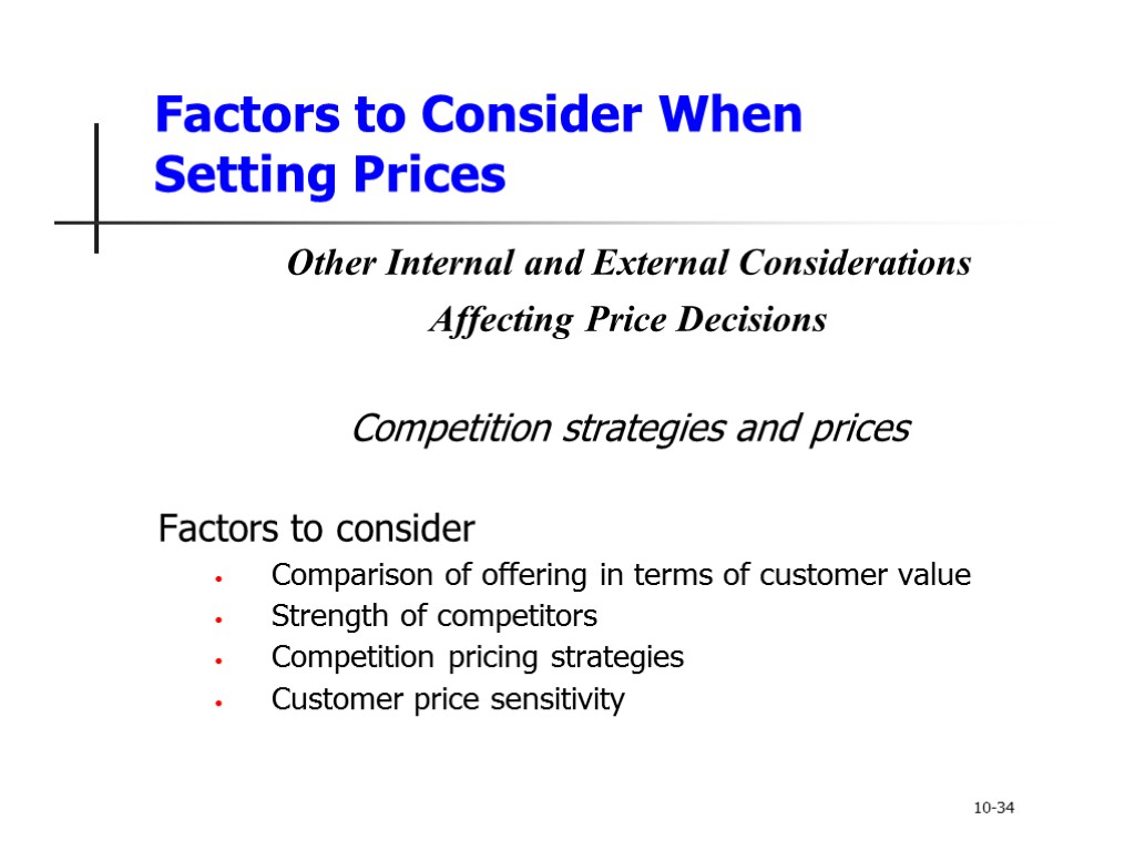 Factors to Consider When Setting Prices Other Internal and External Considerations Affecting Price Decisions